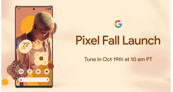 Google Pixel 6 Launch date